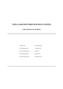 CHINA AGRI-INDUSTRIES HOLDINGS LIMITED Code of Practice for the Board Adoption Date  :