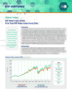 ETF VENTURES  Water Index ISE Water Index (HHO) First Trust ISE Water Index Fund (FIW) Description