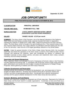 September 23, 2015  JOB OPPORTUNITY FINAL FILE DATE has been extended to OCTOBER 30, CLASSIFICATION: