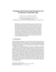 Changing Legal Systems: Legal Abrogations and Annulments in Defeasible Logic Guido Governatori1 and Antonino Rotolo2 1 NICTA, Queensland Research Laboratory, Australia,  