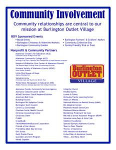 Community Involvement Community relationships are central to our mission at Burlington Outlet Village    BOV Sponsored Events