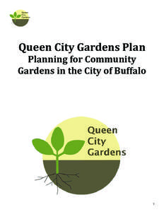 Queen City Gardens Plan  Planning for Community Gardens in the City of Buffalo  1