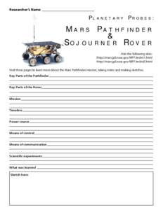 Researcher’s Name  Planetary Probes: Mars Pathfinder &