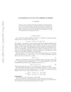 arXiv:1008.1274v1 [math.NT] 6 Aug[removed]ON DIVISORS OF LUCAS AND LEHMER NUMBERS C.L. STEWART Abstract. Let un be the n-th term of a Lucas sequence or a Lehmer sequence. In this article we shall establish an estimate from