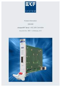 Product Information  SS9-RAÏ CompactPCI ® Serial • 6G SAS Controller Document No. 7808 • 26 February 2015