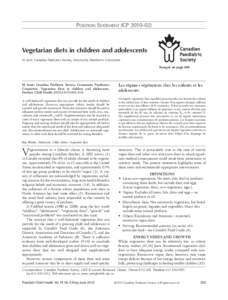Position statement (CPVegetarian diets in children and adolescents M Amit; Canadian Paediatric Society, Community Paediatrics Committee Français en page 309