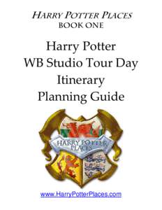 Harry Potter WB Studio Tour Itinerary Planning