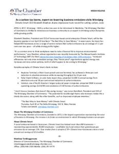MEDIA RELEASE  As a carbon tax looms, expert on lowering business emissions visits Winnipeg Climate Smart CEO Elizabeth Sheehan shares impressive track record for cutting carbon, costs APRIL 6, 2017, Winnipeg – With a 