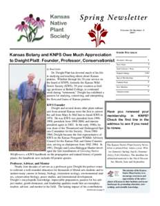 Spring Newsletter Volume 29 NumberKansas Botany and KNPS Owe Much Appreciation to Dwight Platt : Founder, Professor, Conservationist