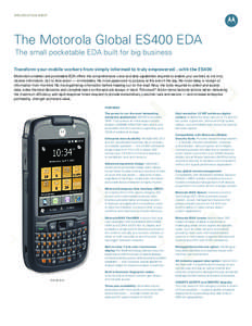 The Motorola Global ES400 EDA The small pocketable EDA built for big business
