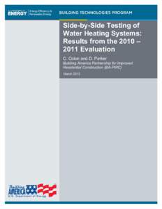 Side-by-Side Testing of Water Heating Systems: Results from theEvaluation