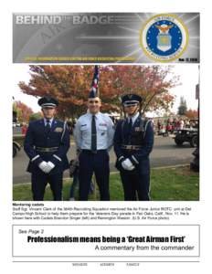Nov. 17, 2014  Mentoring cadets Staff Sgt. Vincent Clark of the 364th Recruiting Squadron mentored the Air Force Junior ROTC unit at Del Campo High School to help them prepare for the Veterans Day parade in Fair Oaks, Ca