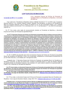 Presidência da República Casa Civil Subchefia para Assuntos Jurídicos LEI No, DE 23 DE MAIO DEConversão da MPv nº 111, de 2003