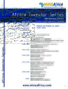 Africa Investor Series Burkina Faso CO-SPONSORED BY MINERALS RESOURCES ANALYSTS GROUP THE ONTARIO CLUB Austin Gallery, 12 th Floor
