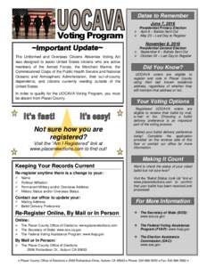 Dates to Remember June 7, 2016 Voting Program  Presidential Primary Election