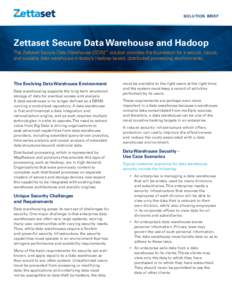 solution brief  Zettaset Secure Data Warehouse and Hadoop