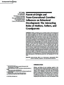 Developmental Psychobiology  J.P. Curley R. Mashoodh Department of Psychology Columbia University