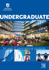 UNDERGRADUATE STUDY GUIDE 2017 for year 12 international students  Great Hall