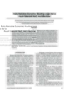 Fully Reliable Dynamic Routing Logic for a Fault-Tolerant NoC Architecture Alhussien, Verbeek, Gastel, Bagherzadeh & Schmaltz    Fully Reliable Dynamic Routing Logic for a