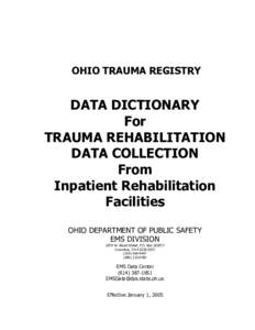 OHIO TRAUMA REGISTRY  DATA DICTIONARY For TRAUMA REHABILITATION DATA COLLECTION
