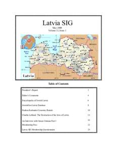 Latvia SIG May 2009 Volume 13, Issue 3 Table of Contents President’s Report