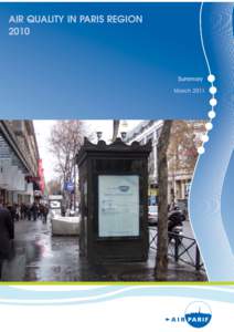 AIR QUALITY IN PARIS REGION 2010 Summary March 2011
