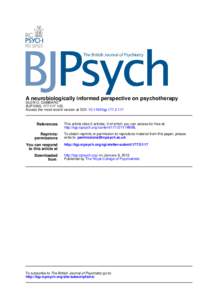 A neurobiologically informed perspective on psychotherapy  GLEN O. GABBARD BJP 2000, 177:[removed]Access the most recent version at DOI: [removed]bjp[removed]