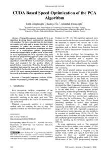 TEM Journal–159  CUDA Based Speed Optimization of the PCA Algorithm Salih Görgünoğlu 1, Kadriye Öz 2, Abdullah Çavuşoğlu 3 1