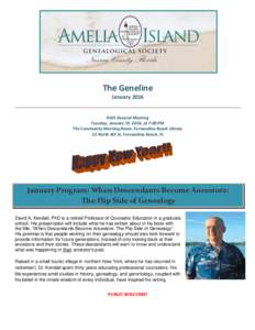 The Geneline January 2016 AIGS General Meeting Tuesday, January 19, 2016, at 7:00 PM The Community Meeting Room, Fernandina Beach Library