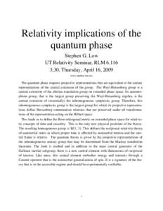 FR O N T M A T T E R  Relativity implications of the quantum phase Stephen G. Low UT Relativity Seminar, RLM 6.116