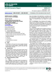 ICC-ES Evaluation Report  ESR-3177 Issued May 1, 2013 This report is subject to renewal May 1, 2015.