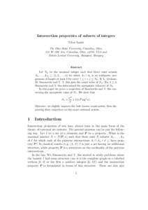 Intersection properties of subsets of integers Tibor Szab´o The Ohio State University, Columbus, Ohio, 231 W 18th Ave, Columbus, Ohio, 43210, USA and E¨ otv¨
