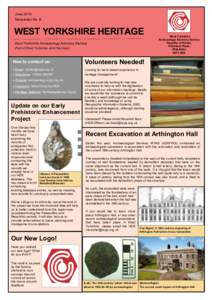 June 2015 Newsletter No. 8 WEST YORKSHIRE HERITAGE West Yorkshire Archaeology Advisory Service (Part of West Yorkshire Joint Services)