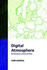 Digital Atmosphere METEOROLOGICAL ANALYSIS SOFTWARE USER MANUAL