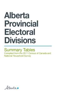 Alberta Provincial Electoral Divisions Summary Tables