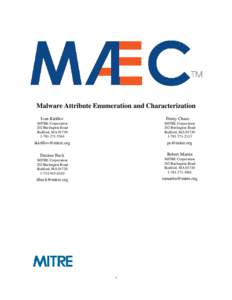 Malware Attribute Enumeration and Characterization Ivan Kirillov Penny Chase  MITRE Corporation