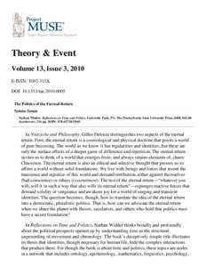 Theory & Event Volume 13, Issue 3, 2010 E-ISSN: 1092-311X DOI: taeThe Politics of the Eternal Return Nicholas Tampio