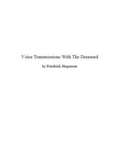 Voice Transmissions With The Deceased by Friedrich Jürgenson