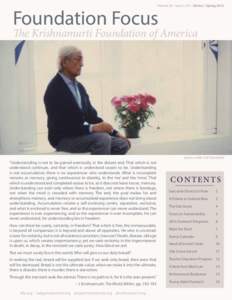 Volume XII - Issue 2 of 2 - Winter / SpringFoundation Focus The Krishnamurti Foundation of America