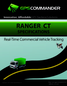 Innovative, Affordable GPS Tracking Solutions  RANGER CT SPECIFICATIONS  Real-Time Commercial Vehicle Tracking