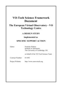 VO-Tech Science Framework Document The European Virtual Observatory - VO Technology Centre A DESIGN STUDY implemented as