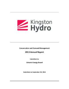 Conservation and Demand ManagementAnnual Report Submitted to:  Ontario Energy Board