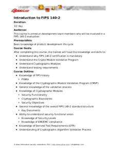 Cryptography standards / FIPS 140-2 / Cryptographic Module Validation Program / FIPS 140 / Cryptography / Federal Information Security Management Act / Cryptographic Module Testing Laboratory / FIPS 140-3