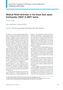 Special Feature: Comprehensive CME Program on Disaster Medicine Part 2  Conferences and Lectures Medical Relief Activities in the Great East Japan Earthquake: DMAT & JMAT teams