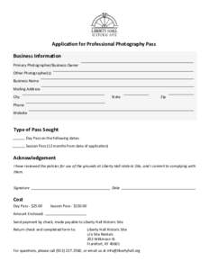 Application for Professional Photography Pass Business Information Primary Photographer/Business Owner Other Photographer(s) Business Name Mailing Address