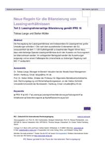 Abstract und Autoreninfo  IRZ, Heft 04, April 2016 Teil 2: Leasingnehmerseitige Bilanzierung gemäß IFRS 16 Tobias Lange und Stefan Müller