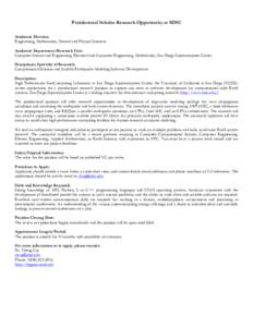 Postdoctoral Scholar Research Opportunity at SDSC Academic Division: Engineering, Mathematics, Natural and Physical Sciences Academic Department/Research Unit: Computer Science and Engineering, Electrical and Computer En