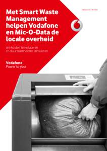 Met Smart Waste Management helpen Vodafone en Mic-O-Data de locale overheid om kosten te reduceren