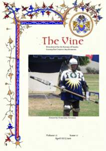 The Vine Newsletter for the Barony of Aneala Society for Creative Anachronism Picture by Thomisina Trevisan