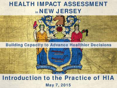 HEALTH IMPACT ASSESSMENT in NEW JERSEY • Click to edit Master text styles – Second level • Third level